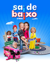 Sai de Baixo: O Filme